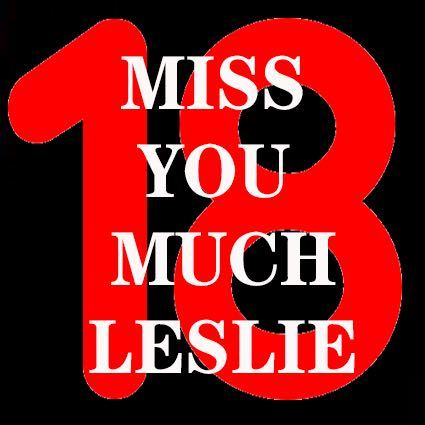 Miss You  Much Leslie